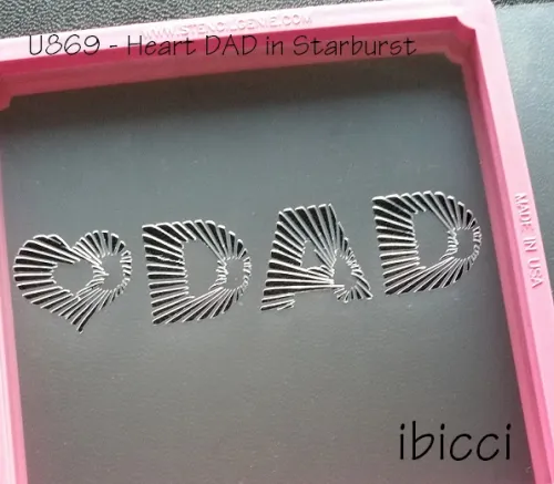 ibicci Heart Dad Starburst stencil - In Line 5" Closeup
